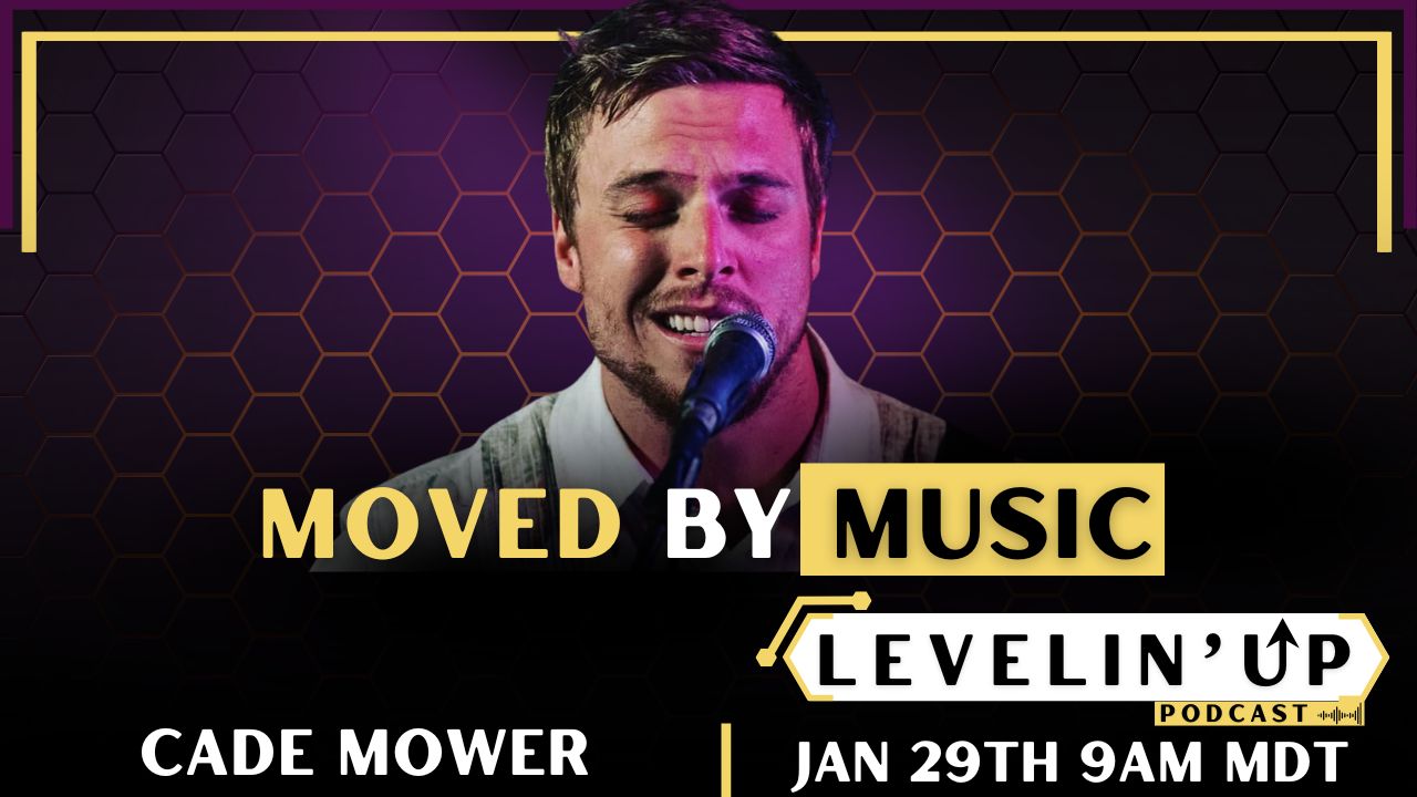 Cade_Levelin'Up Wed9AM MDT